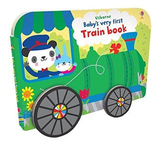 Baby's Very First Train Book