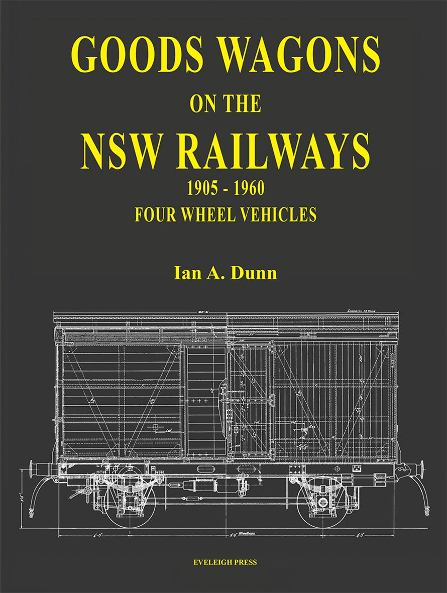 Goods Wagons on the NSW Railways 1905-1960