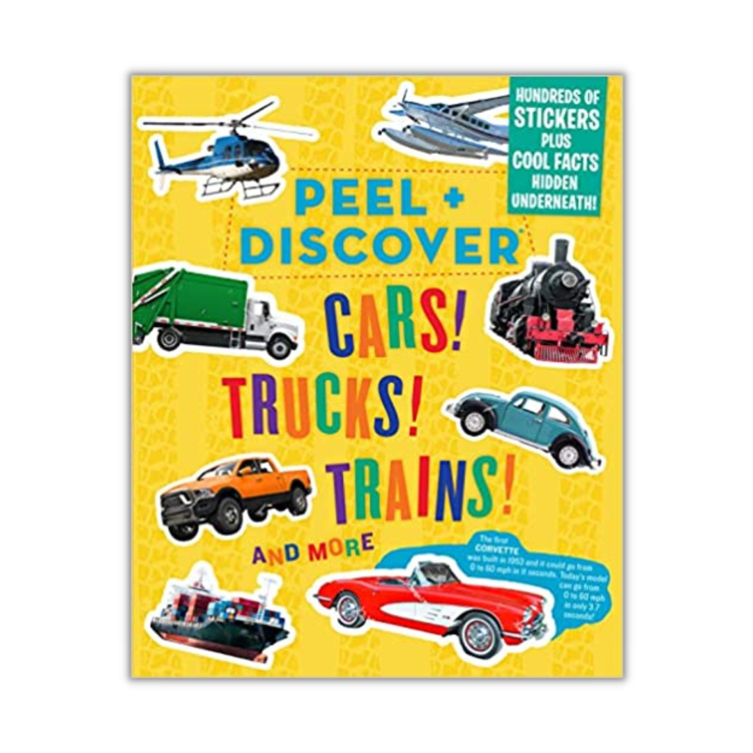 Peel + Discover: Cars! Trucks! Trains! And More