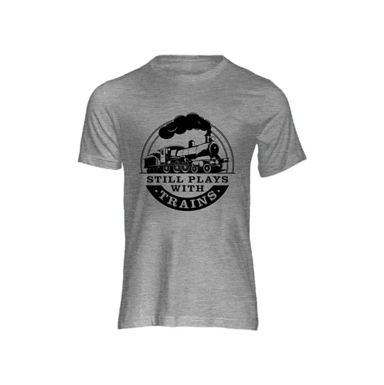 Still Plays With Trains Adult T-Shirt